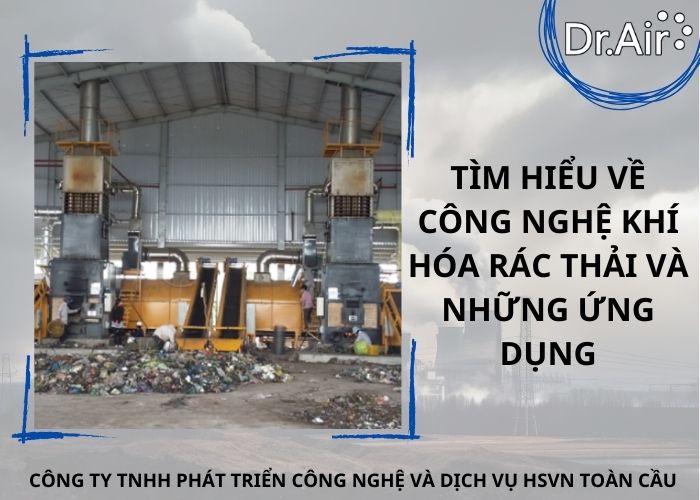 công nghệ khí hóa rác thải