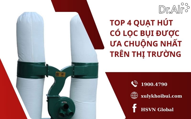 quạt hút có lọc bụi