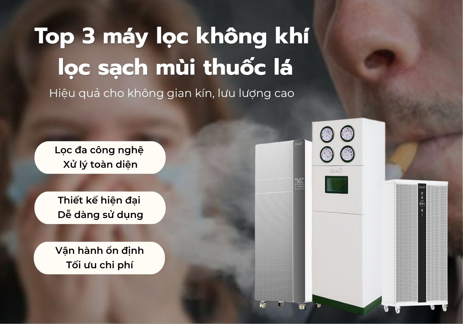 Top 3 máy lọc không khí khử mùi thuốc lá cho không gian công cộng đáng tham khảo