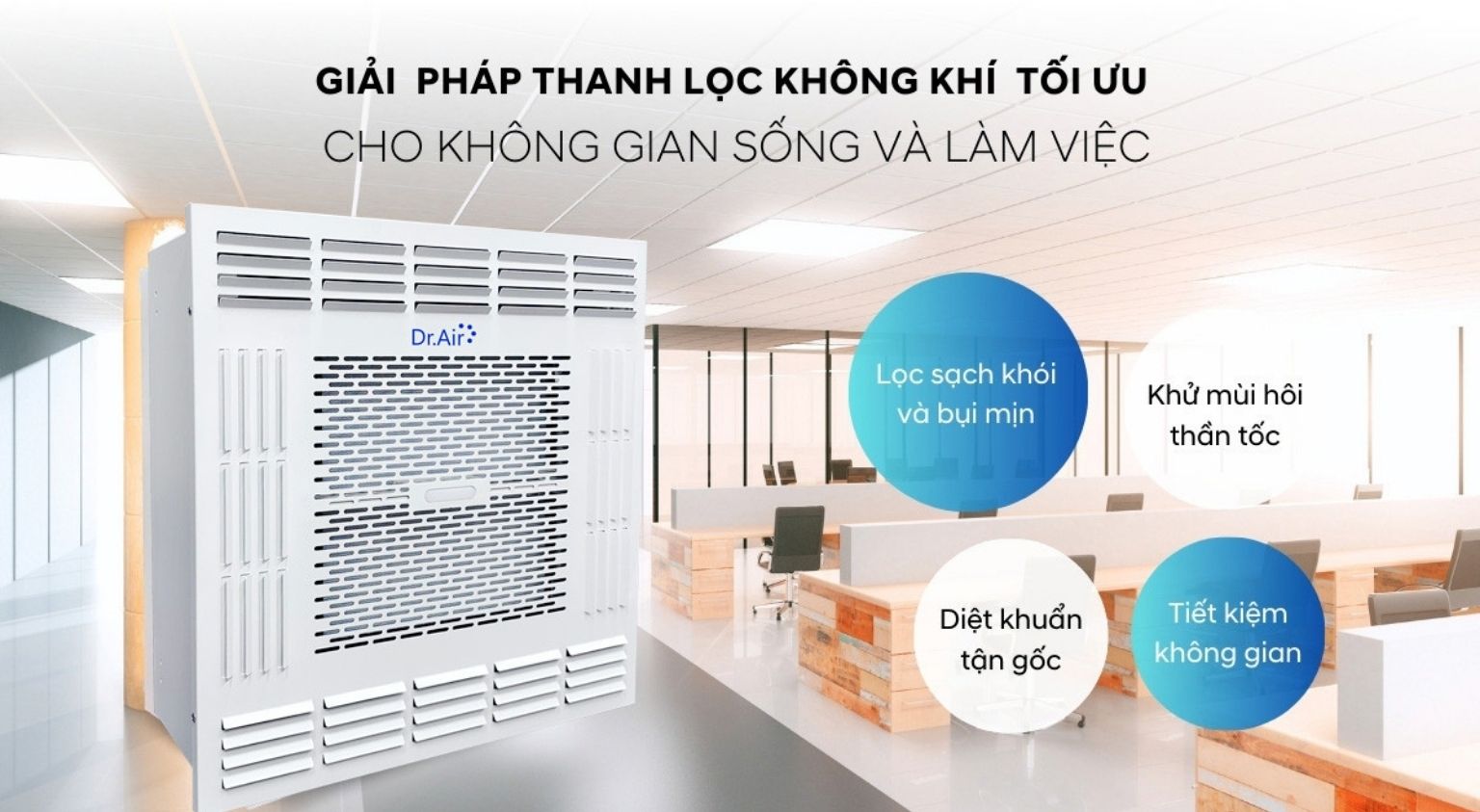 Dr.Air Like Boss – Giải pháp lọc không khí âm trần cho văn phòng