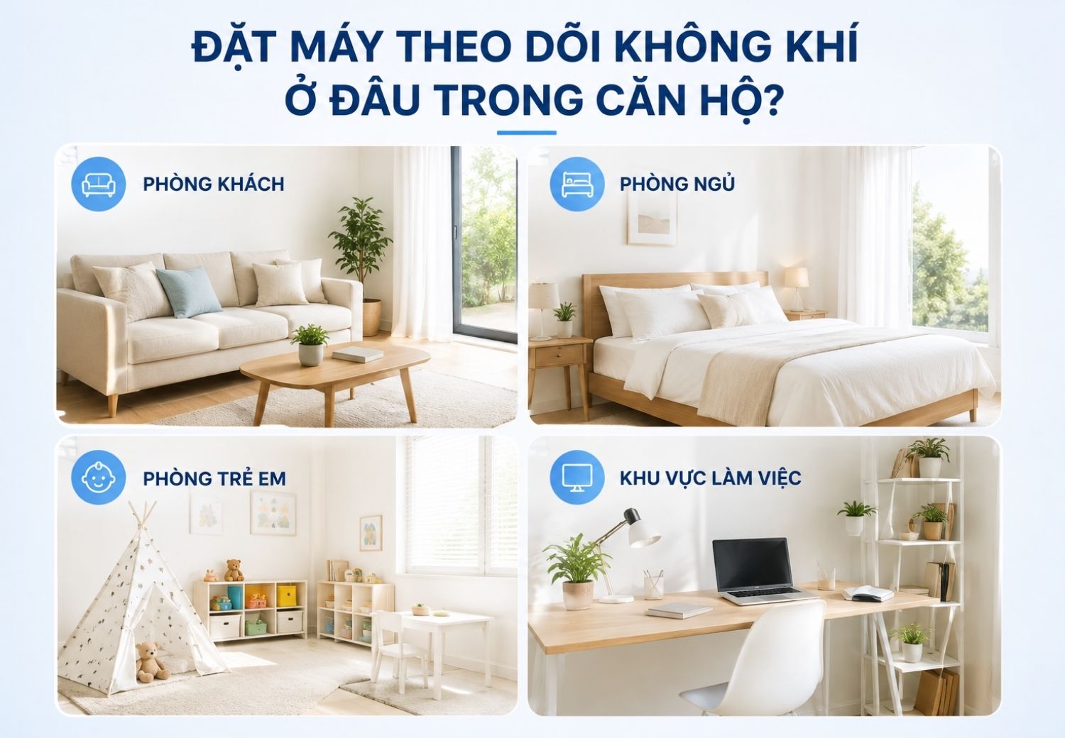 Những vị trí nên đặt thiết bị đo chất lượng không khí giúp nâng cao hiệu quả